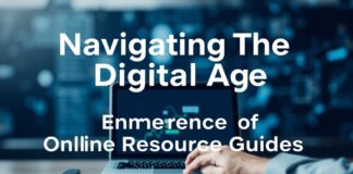 Navigating the Digital Age: The Rise of Online Resource Guides Navigating the Digital Age: The Emergence of Online Resource Guides