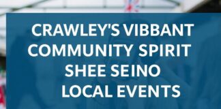 Crawley’s Vibrant Community Spirit Shines Through Local Events Crawley's Vibrant Community Spirit Shines Through Local Events